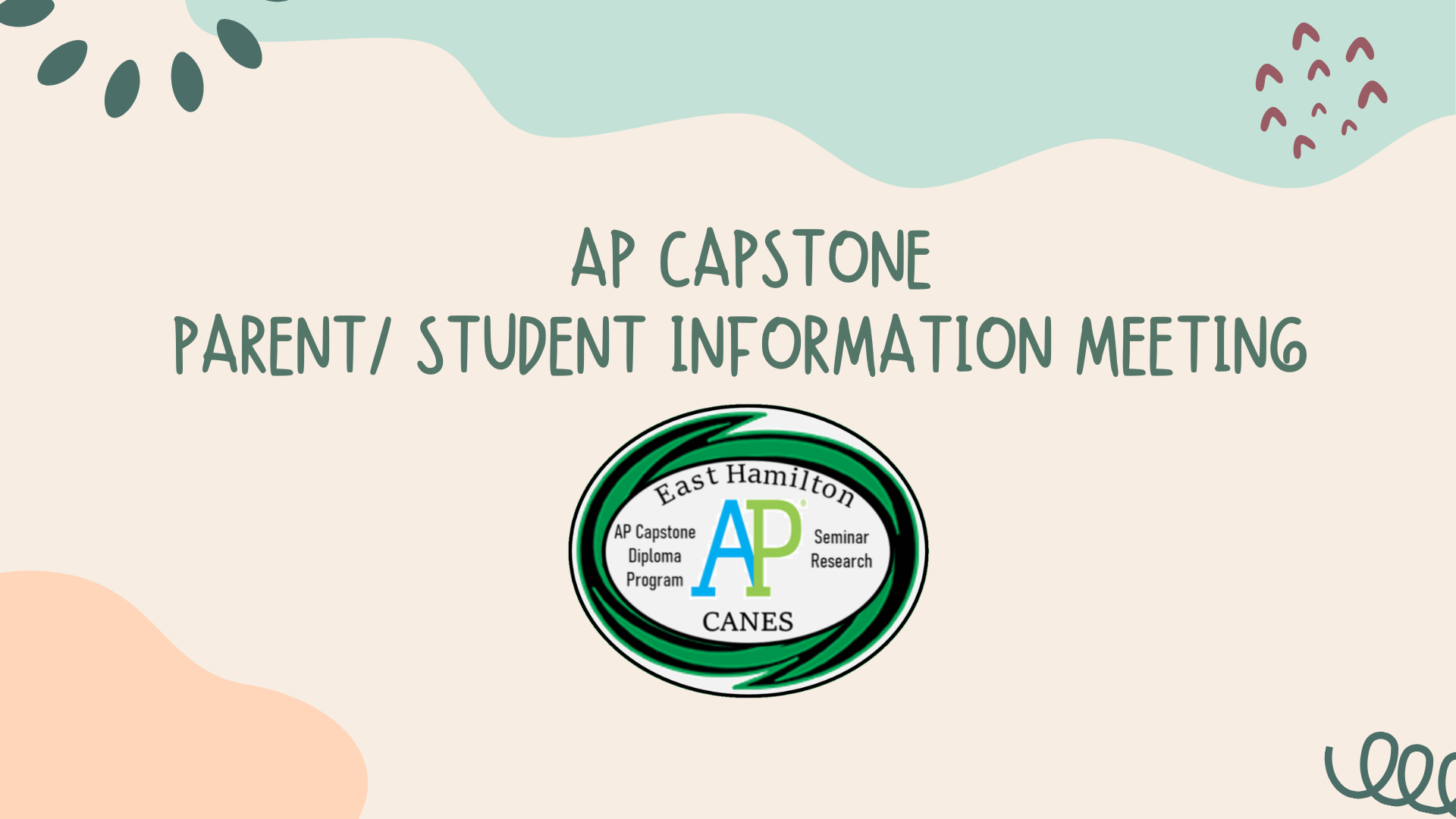 AP Capstone Parent/Student Information Meeting