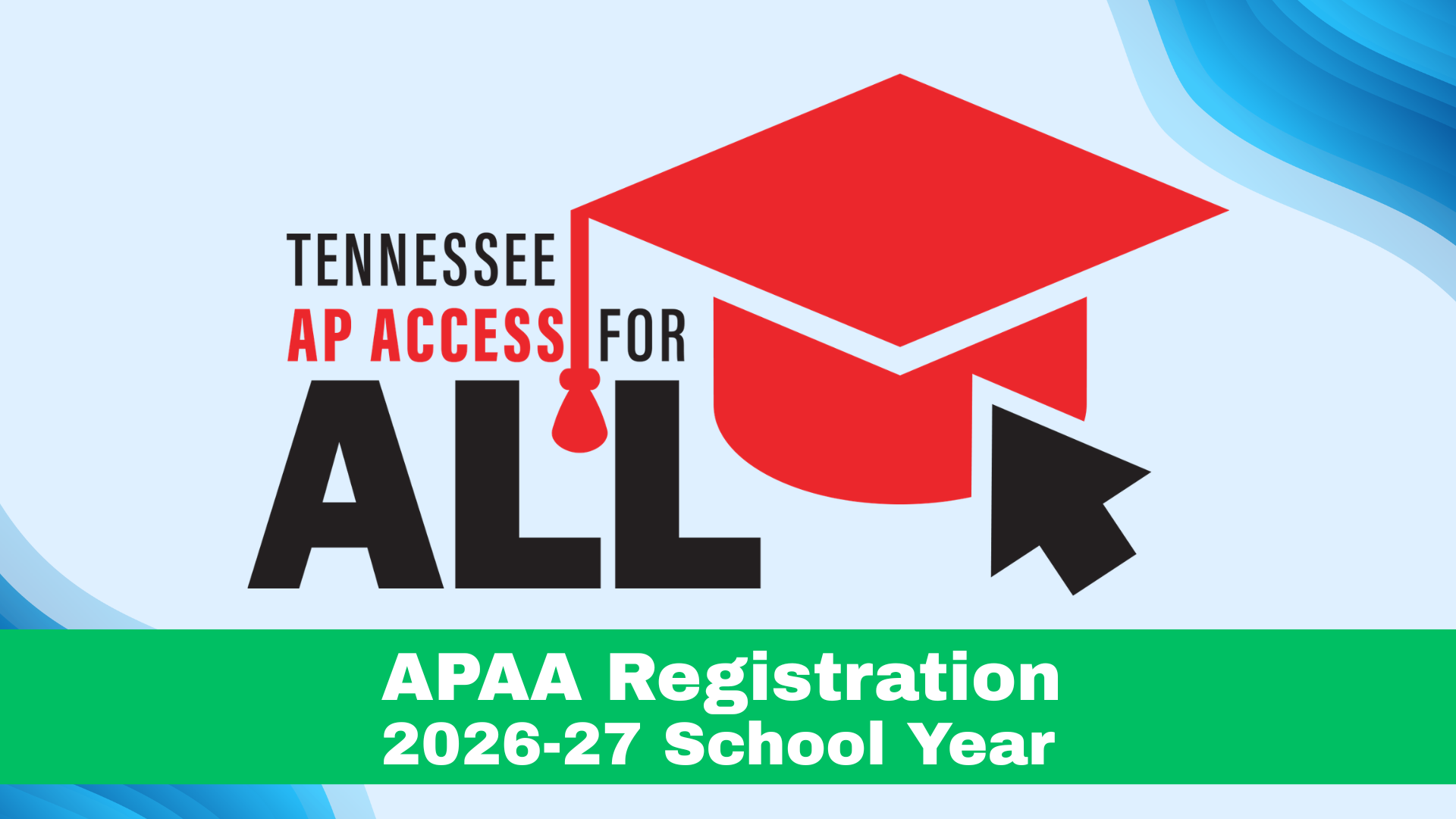 Tennessee AP Access for All Registration 2026-27 School Year