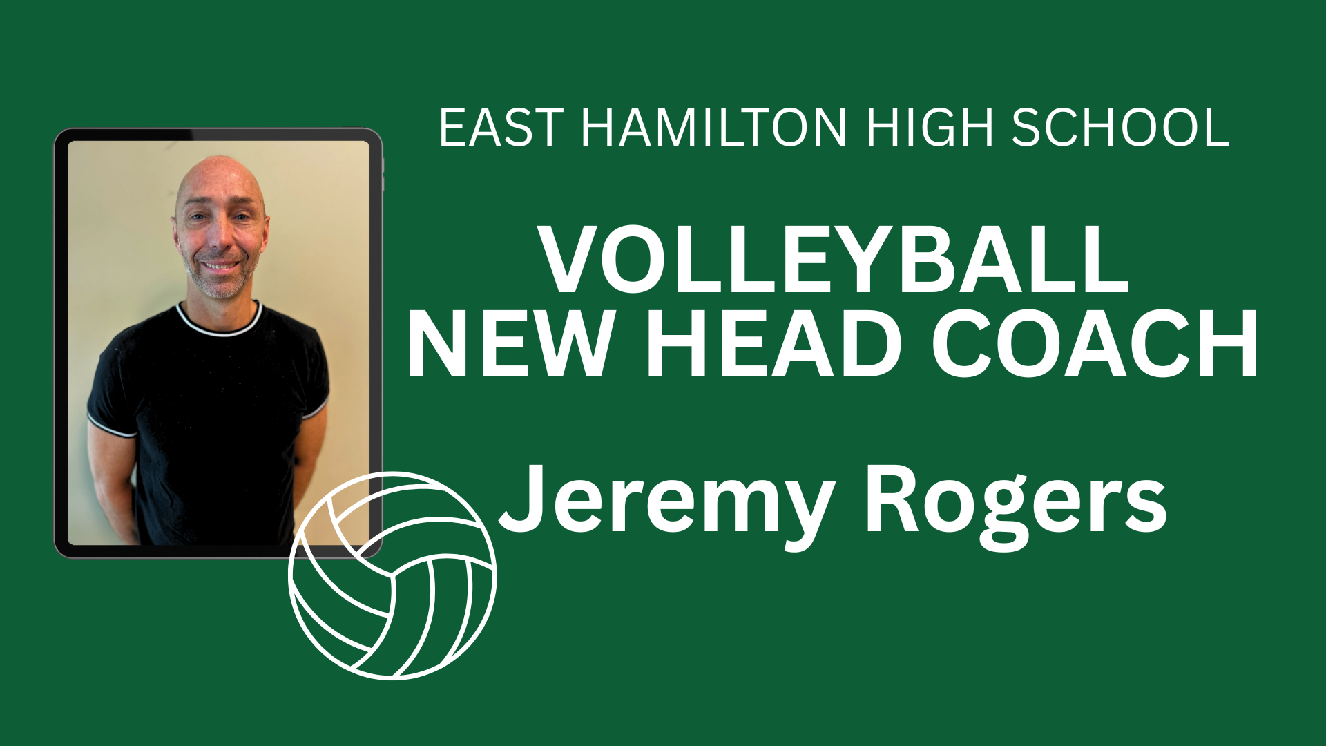 Volleyball New Head Coach - Jeremy Rogers