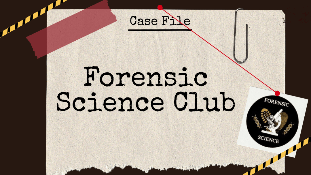 EH Forensic Science Club